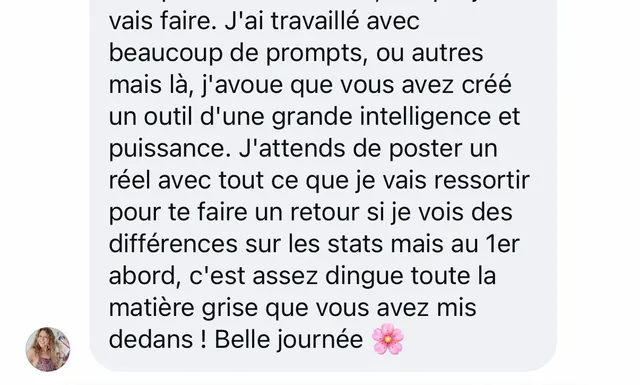 Direct message (in French): “you created a tool of great intelligence and power… it's crazy how much brainpower you put in it”
