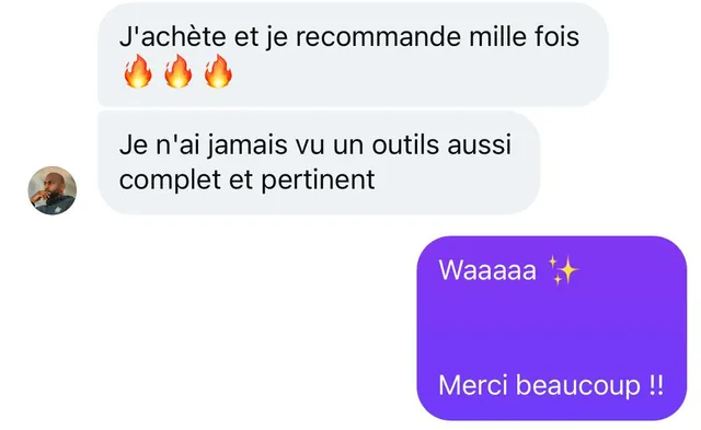 Direct message (in French): “I'm buying and recommending it a thousand times. I've never seen such a complete and relevant tool”